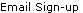 Email Sign-up